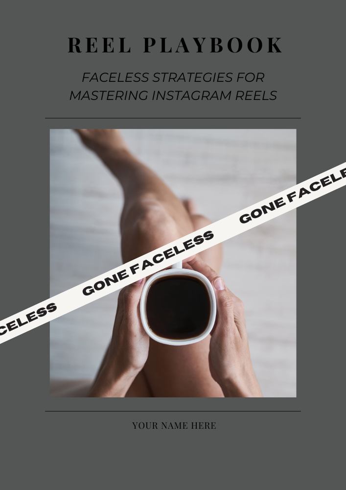 The Faceless Reels Guide